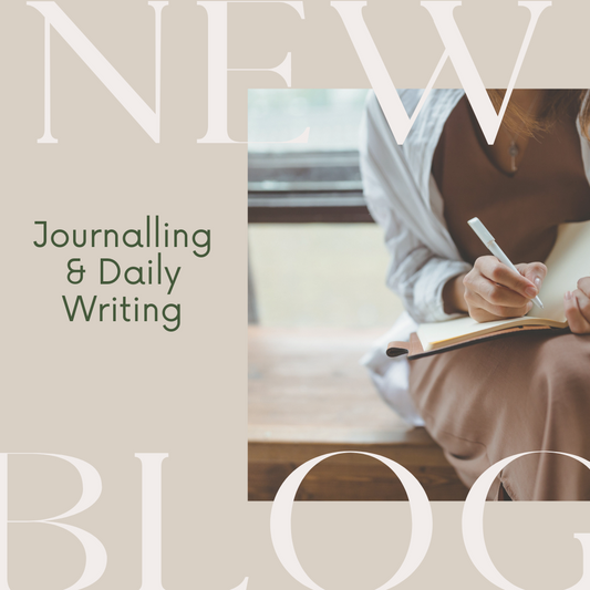 Journalling & Daily Writing