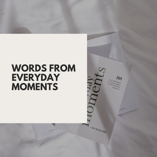 Words from Everyday Moments