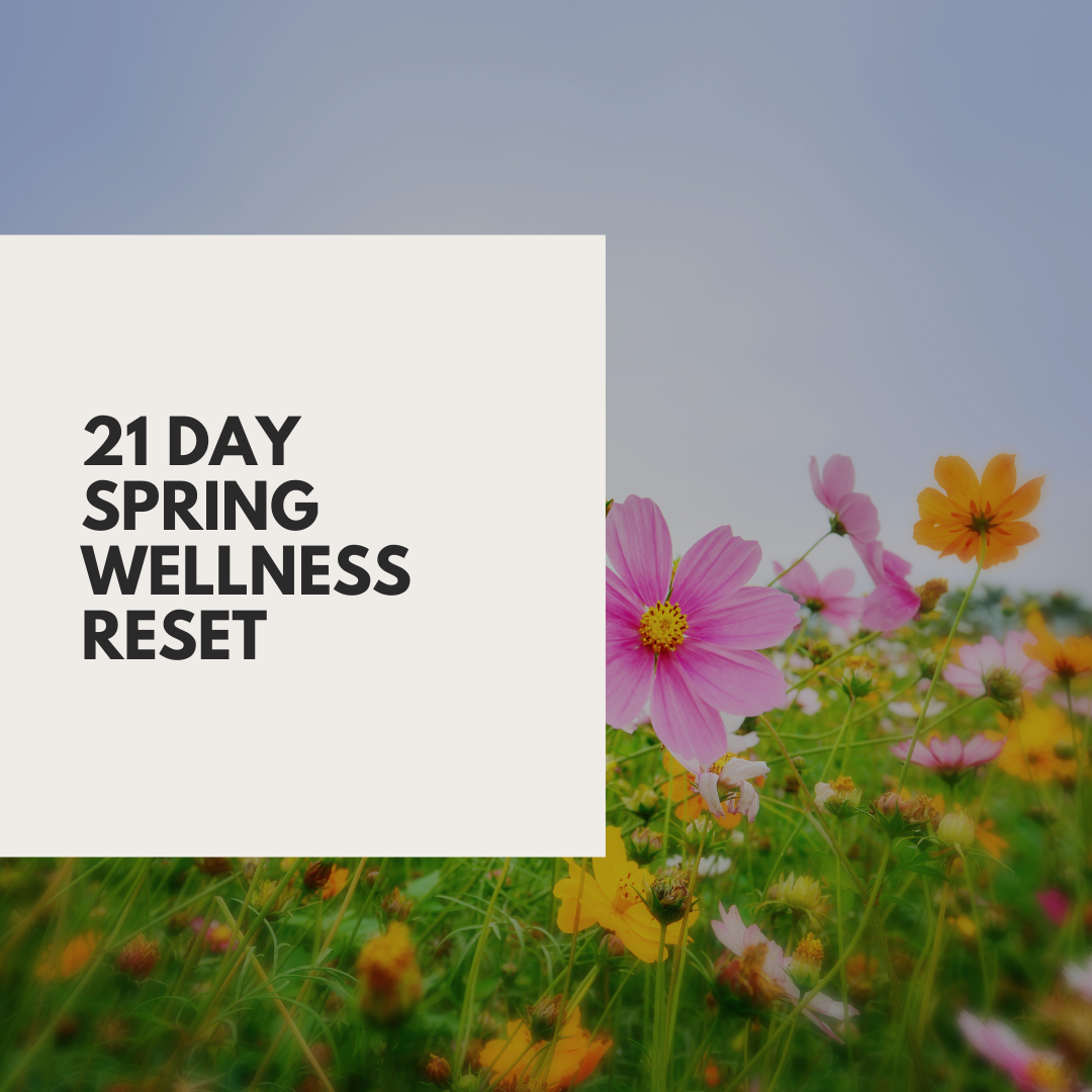 21 Day Spring Wellness Reset