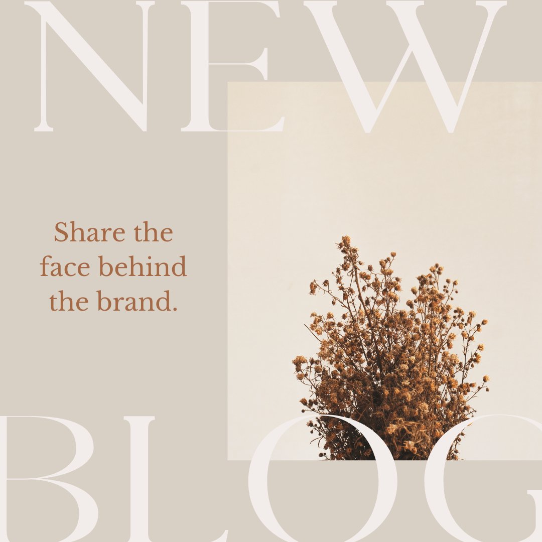 Share the face behind the brand. - Lisa Buscomb 