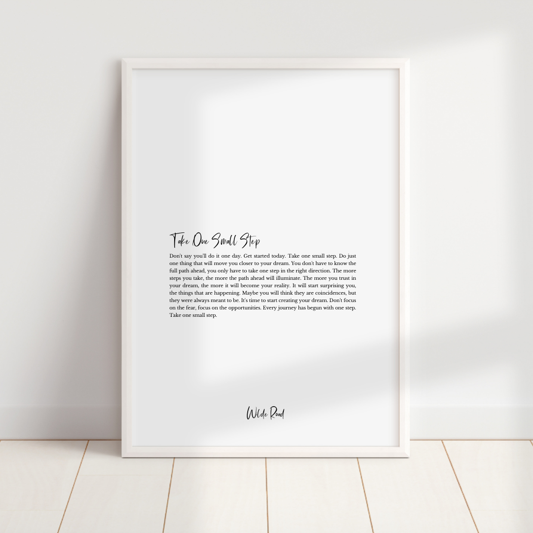 'Take one small step' Print