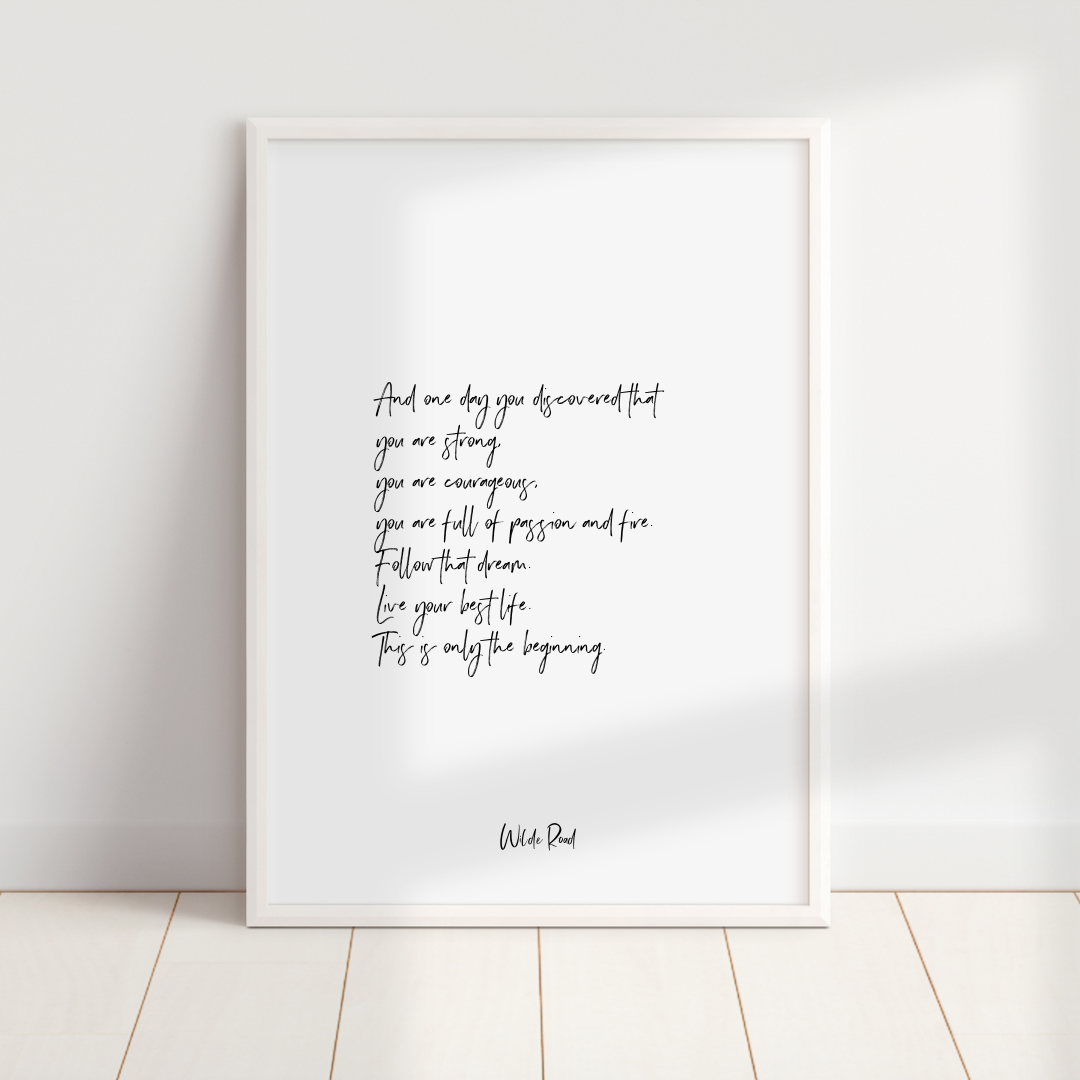 'And One Day You Discovered' digital printable