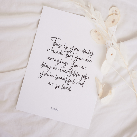 'This is your daily reminder' Print - Lisa Buscomb 