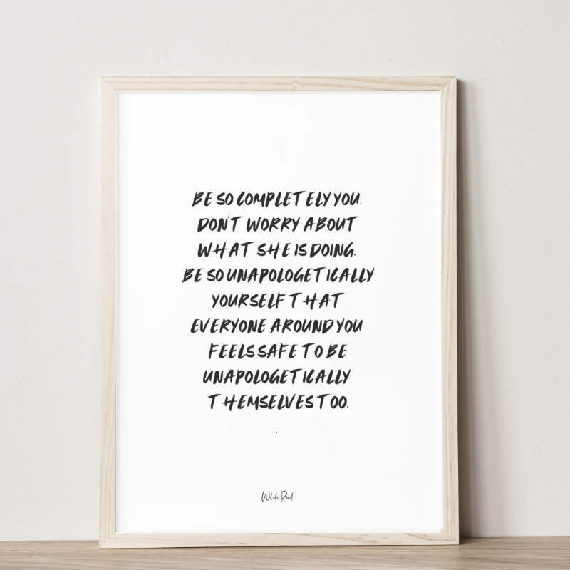 Be so completely you wall print